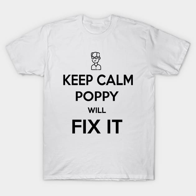 POPPY WILL FIX IT T-Shirt by Saytee1